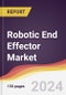 Robotic End Effector Market Report: Trends, Forecast and Competitive Analysis to 2030 - Product Thumbnail Image