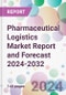 Pharmaceutical Logistics Market Report and Forecast 2024-2032 - Product Thumbnail Image