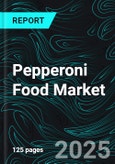 Pepperoni Food Market, Size, Global Forecast 2024-2030, Industry Trends, Share, Growth, Insight, Impact of Inflation, Company Analysis- Product Image