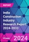 India Construction Industry Research Report 2024-2033 - Product Image