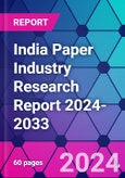 India Paper Industry Research Report 2024-2033- Product Image