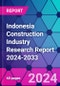 Indonesia Construction Industry Research Report 2024-2033 - Product Image