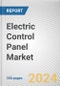 Electric Control Panel Market By Type, By Voltage, By Application: Global Opportunity Analysis and Industry Forecast, 2023-2032 - Product Thumbnail Image