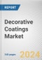 Decorative Coatings Market By Technology, By Type, By Application: Global Opportunity Analysis and Industry Forecast, 2023-2032 - Product Image