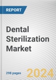 Dental Sterilization Market By Product, By End Users: Global Opportunity Analysis and Industry Forecast, 2023-2032- Product Image