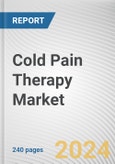 Cold Pain Therapy Market By Product, By Application, By Distribution Channel: Global Opportunity Analysis and Industry Forecast, 2023-2032- Product Image