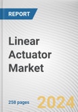 Linear Actuator Market By Operation Mechanism, By End Use Industry: Global Opportunity Analysis and Industry Forecast, 2023-2032- Product Image