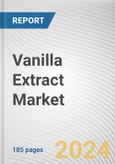 Vanilla Extract Market By Product Type, By Source, By Application, By Distribution Channel: Global Opportunity Analysis and Industry Forecast, 2023-2032- Product Image