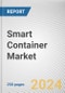 Smart Container Market By Offering, By Technology, By Industry Vertical: Global Opportunity Analysis and Industry Forecast, 2023-2032 - Product Thumbnail Image