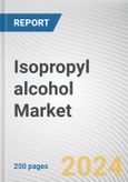 Isopropyl alcohol Market By Application, By End use industry: Global Opportunity Analysis and Industry Forecast, 2023-2032- Product Image