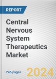 Central Nervous System Therapeutics Market By Disease Type: Global Opportunity Analysis and Industry Forecast, 2024-2033- Product Image