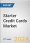 Starter Credit Cards Market By Type, By Annual Fee, By Provider: Global Opportunity Analysis and Industry Forecast, 2023-2032 - Product Image