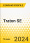 Traton SE - 2024 - Annual Strategy Dossier - Strategic Focus, Key Strategies & Plans, SWOT, Trends & Growth Opportunities, Market Outlook - Product Thumbnail Image