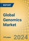 Global Genomics Market by Technology (Sequencing, Microarray, PCR, Nucleic Acid Extraction), Application (Drug Discovery, Diagnostic, Research), End User (Pharmaceutical, Hospital, Academic), Offering (Instrument, Consumables, Software) - Forecast to 2031 - Product Thumbnail Image