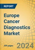 Europe Cancer Diagnostics Market by Product (IVD [Microarray, Immunoassay, PCR, Sequencing], Imaging [CT, MRI, Mammography, Ultrasound]), Cancer Type (Breast, Lung, Colon, Prostate), and End User (Hospital, Imaging Center, Pharmaceutical) - Forecast to 2031- Product Image