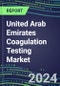 2024 United Arab Emirates Coagulation Testing Market - Hemostasis Analyzers and Consumables - Supplier Shares, 2023-2028 - Product Thumbnail Image