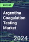 2024 Argentina Coagulation Testing Market - Hemostasis Analyzers and Consumables - Supplier Shares, 2023-2028 - Product Image