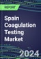2024 Spain Coagulation Testing Market - Hemostasis Analyzers and Consumables - Supplier Shares, 2023-2028 - Product Thumbnail Image