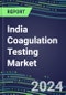 2024 India Coagulation Testing Market - Hemostasis Analyzers and Consumables - Supplier Shares, 2023-2028 - Product Image