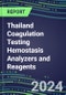 2024 Thailand Coagulation Testing Hemostasis Analyzers and Reagents Market for Over 40 Hemostasis Tests: Supplier Strategies, Technology and Instrumentation Review - Product Image