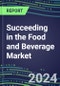 2024 Succeeding in the Food and Beverage Market: Supplier Strategies and Capabilities - Product Thumbnail Image
