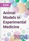 Animal Models in Experimental Medicine - Product Thumbnail Image