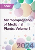 Micropropagation of Medicinal Plants: Volume 1- Product Image