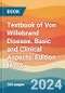 Textbook of Von Willebrand Disease. Basic and Clinical Aspects. Edition No. 2 - Product Image