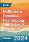 Hoffbrand's Essential Haematology. Edition No. 9. Essentials - Product Thumbnail Image