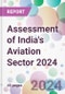 Assessment of India's Aviation Sector 2024 - Product Thumbnail Image