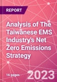 Analysis of The Taiwanese EMS Industry's Net Zero Emissions Strategy- Product Image