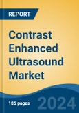 Contrast Enhanced Ultrasound Market - Global Industry Size, Share, Trends, Opportunity, and Forecast, 2019-2029F- Product Image