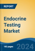 Endocrine Testing Market - Global Industry Size, Share, Trends, Opportunity, and Forecast, 2019-2029F- Product Image