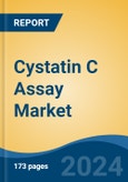 Cystatin C Assay Market - Global Industry Size, Share, Trends, Opportunity, and Forecast, 2019-2029F- Product Image