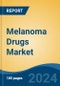 Melanoma Drugs Market - Global Industry Size, Share, Trends, Opportunity, and Forecast, 2019-2029F - Product Image