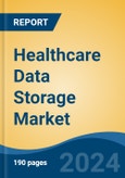 Healthcare Data Storage Market - Global Industry Size, Share, Trends, Opportunity, and Forecast, 2019-2029F- Product Image