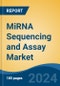 MiRNA Sequencing and Assay Market - Global Industry Size, Share, Trends, Opportunity, and Forecast, 2019-2029F - Product Thumbnail Image