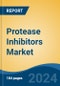 Protease Inhibitors Market - Global Industry Size, Share, Trends, Opportunity, and Forecast, 2019-2029F - Product Thumbnail Image