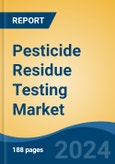 Pesticide Residue Testing Market - Global Industry Size, Share, Trends, Opportunity, and Forecast, 2019-2029F- Product Image