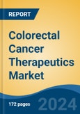 Colorectal Cancer Therapeutics Market - Global Industry Size, Share, Trends, Opportunity, and Forecast, 2019-2029F- Product Image