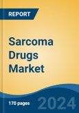 Sarcoma Drugs Market - Global Industry Size, Share, Trends, Opportunity, and Forecast, 2019-2029F- Product Image