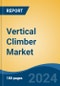 Vertical Climber Market - Global Industry Size, Share, Trends, Opportunity, and Forecast, 2019-2029F - Product Thumbnail Image