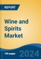 Wine and Spirits Market - Global Industry Size, Share, Trends, Opportunity, and Forecast, 2019-2029F - Product Thumbnail Image