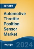 Automotive Throttle Position Sensor Market - Global Industry Size, Share, Trends, Opportunity, and Forecast, 2019-2029F- Product Image