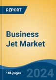 Business Jet Market - Global Industry Size, Share, Trends, Opportunity, and Forecast, 2019-2029F- Product Image