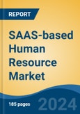 SAAS-based Human Resource Market - Global Industry Size, Share, Trends, Opportunity, and Forecast, 2019-2029F- Product Image