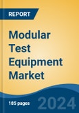 Modular Test Equipment Market - Global Industry Size, Share, Trends, Opportunity, and Forecast, 2019-2029F- Product Image