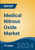 Medical Nitrous Oxide Market - Global Industry Size, Share, Trends, Opportunity, and Forecast, 2019-2029F- Product Image
