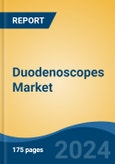 Duodenoscopes Market - Global Industry Size, Share, Trends, Opportunity, and Forecast, 2019-2029F- Product Image