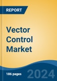 Vector Control Market - Global Industry Size, Share, Trends, Opportunity, and Forecast, 2019-2029F- Product Image